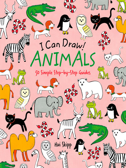 Title details for I Can Draw! Animals: 50 Simple Step-by-Step Guides by William Potter - Available